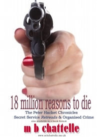 18  Million Reasons to Die - book cover - author mbchattelle.me.uk